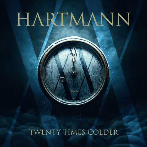 Hartmann : Twenty Times Colder
